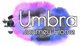 Umbra Journey Home Launch Trailer
