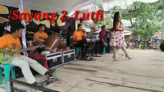 Download lagu Sayang 2 Lutfi mp3