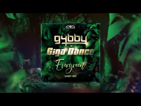 G4bby x Giga Dance - Evergreen (G4bby Mix)
