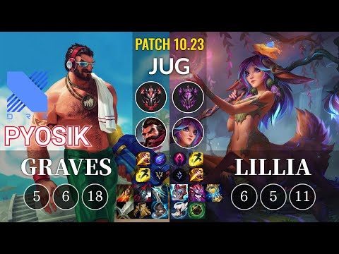 DRX Pyosik Graves vs Lillia Jungle - KR Patch 10.23