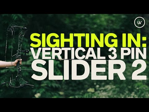 How to: Sight in Slider 2 - Vertical 3 pin