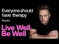 Why everyone should have therapy - With Rankin