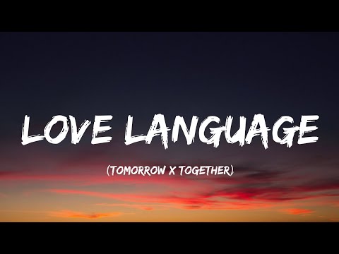 TXT 'Love Language' Lyrics