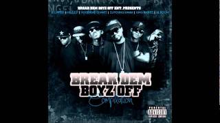 Break Dem Boyz Off - Da Past