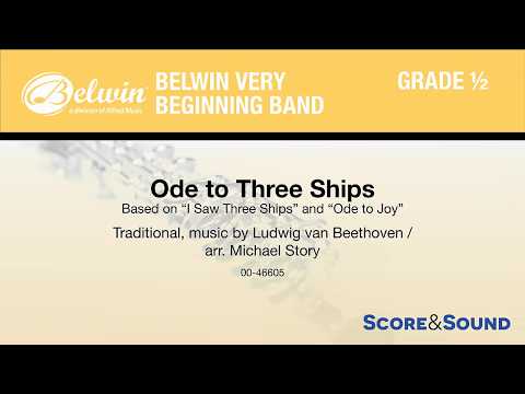 Ode to Three Ships, arr. Michael Story – Score & Sound