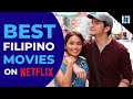 10 Best Filipino Movies on Netflix 2021