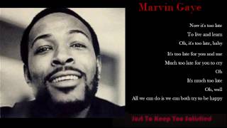 Just To Keep You Satisfied with Lyrics- Marvin Gaye