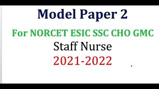 Model Paper 2nd for All Upcoming Exams| SSC CHO  GMC  & All Nursing Exams NORCET NHM  ESIC 2021-2022