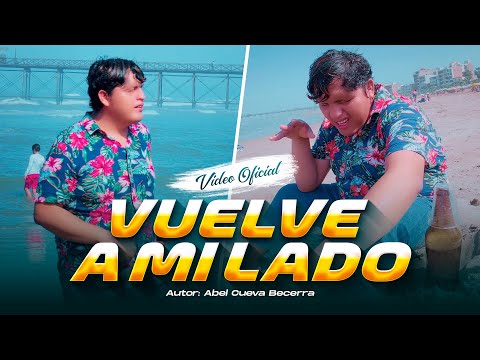 Vuelve a mi Lado - Infiltrados en tu Corazón / Vídeo Oficial