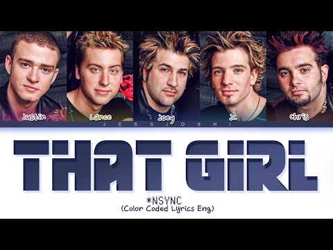 That Girl Will Never Be Mine - N'Sync