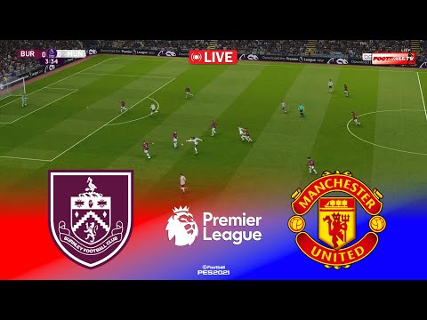 🔴Burnley vs Manchester United - Premier League 2025/26 Epl Match | Pes 21 Gameplay
