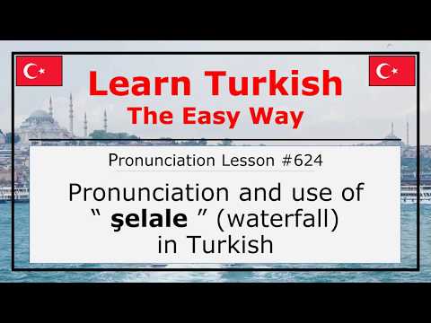 Pronunciation of Şelale (Waterfall) in Turkish (Lesson #624)