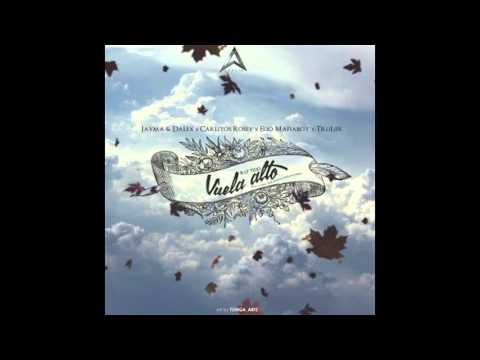 Jayma y Dalex Carlitos Rossy Elio MafiaBoy Y TruLife   Vuela Alto Rip Tido Prod  Mikey Tone D Note y