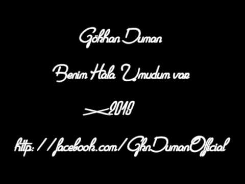 Gökhan Duman - Benim Hala Umudum Var ( 2013 )