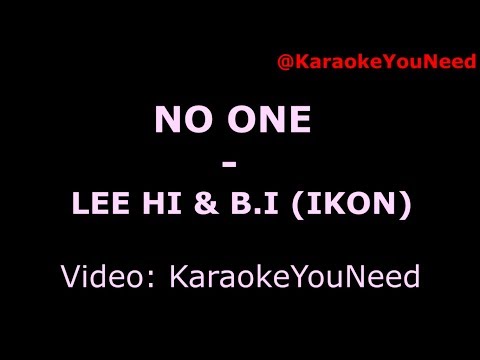 [Karaoke ]LEE HI - &#39;누구 없소 (NO ONE) (Feat. B.I of iKON)