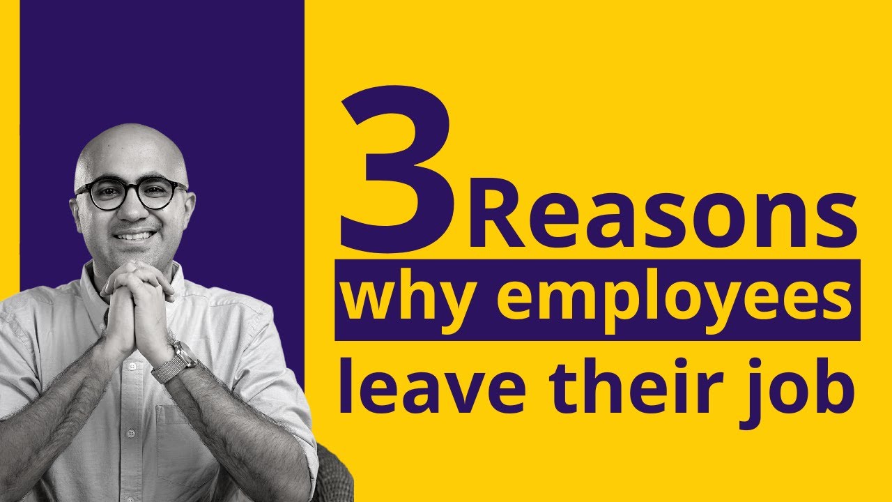 3 Reasons why employees leave their job | Startup | Sarthak Ahuja