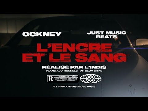 Ockney - L'encre et le sang (prod. Just Music Beats )