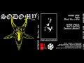 Sodomy Bleed Like A God Black Speed Metal Full Demo 2022