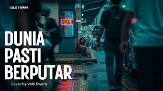 Download lagu Dunia Pasti Berputar – ST12 | Cover Velo Swara | Lagu Nostalgia 2000an mp3