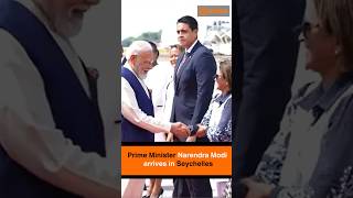 Prime Minister Narendra Modi arrives in Seychelles