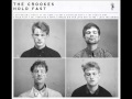 The Crookes - 05 - The Cooler King - Hold Fast ...