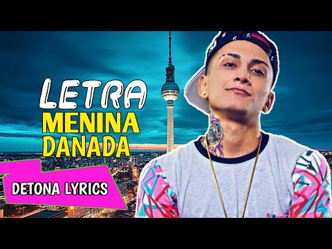 Dynho Alves - Menina Danada (Letra Oficial)