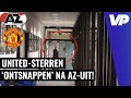 CHAGRIJNIG! ? Manchester United-sterren NEGEREN pers en fans na AZ-uit! ?‍♂️?‍♂️