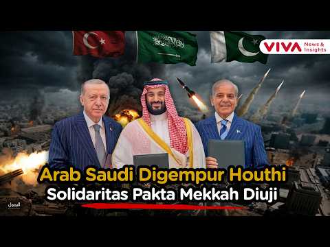 Digempur Serangan Houthi, Turki Siap Bela Arab Saudi