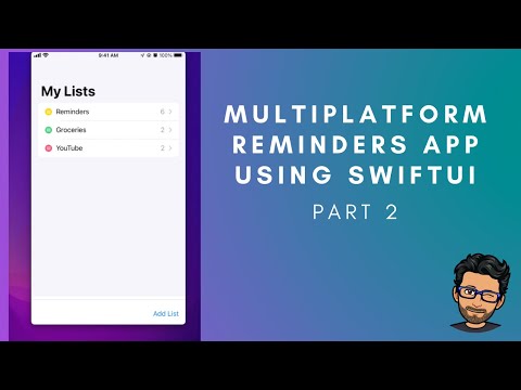 Multiplatform Reminders App in SwiftUI - Save and Display Lists - Part 2