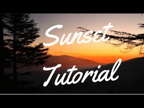 sunset time lapse tutorial// ART BY DEEPAKSHI