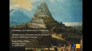 Old Irish: plenty of variation, but of what kind? (O'Donnell Lecture 2026)