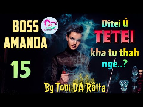 Boss Amanda - 15 | Ziaktu : Toni DA Ralte