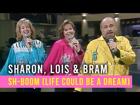 Sh-Boom (Life Could Be A Dream) | Sharon, Lois & Bram