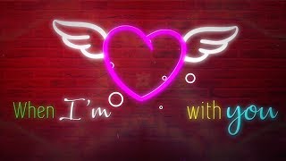 Official Lyric Video for "When I'm With You" #WIWY by ShiLi &amp; Adi