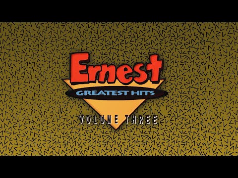Ernest Greatest Hits volume 3