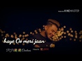 Tu Hi Meri Duniya Jahan Ve Status