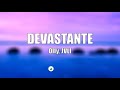 Olly, JVLI - Devastante (Testo/Lyrics)