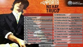 Porta - No hay truco Maqueta completa [2007]