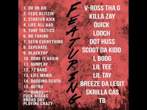 V Ross Tha G, Killa Zay & Quick - Done it Again