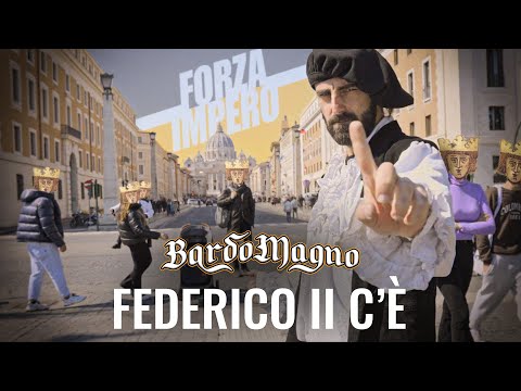 BardoMagno - Federico II c'è