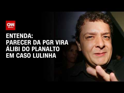 Lula deve explorar parecer da PGR para tentar “esfriar” crise com Lulinha | BASTIDORES CNN