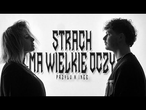 przyłu ft. Inee - strach ma wielkie oczy (prod. kuba hejz) 