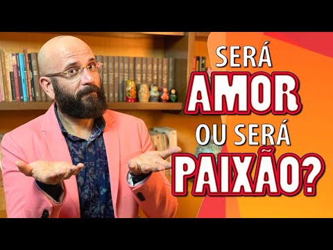 IS IT LOVE OR PASSION? | Marcos Lacerda, psychologist