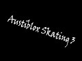 Austiblox Skating 3