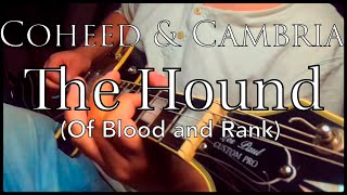 Coheed And Cambria- The Hound (Of Blood And Rank) Cover