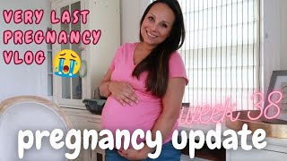 WEEK 38 PREGNANCY UPDATE | last pregnancy vlog 😭