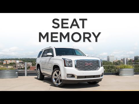 GMC Yukon How-To: Seat Memory (Setting and Multi-Driver)