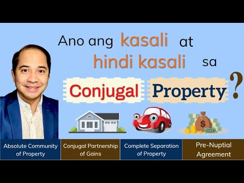 CONJUGAL PROPERTY & PRENUPTIAL AGREEMENT | PROPERTY RELATIONS OF MARRIED COUPLE UNDER FAMILY CODE