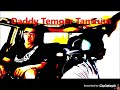 Oh Shiitake Mushrooms Daddy Temper Tantrum Intro