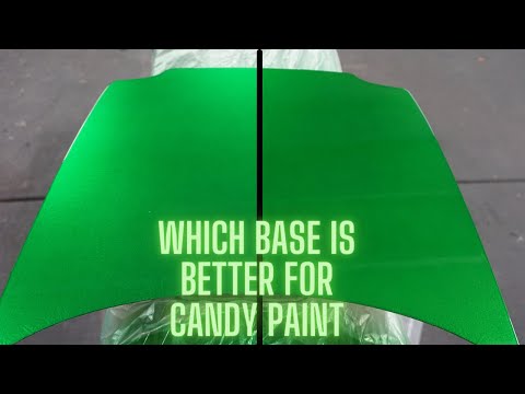 WHICH BASE IS BETTER FOR CANDY PAINT?